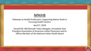 Native Health Professions Initiatives