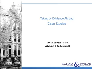 Taking of Evidence Abroad Case Studies