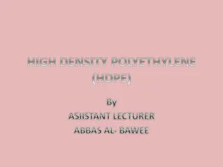 High-Density Polyethylene (HDPE) Overview