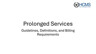 Understanding Prolonged Services Guidelines and Requirements