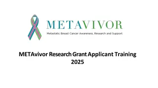 Metavivor Research Grant Training 2025