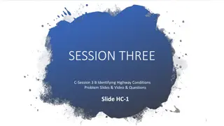 Identifying Highway Conditions Problem Slides and Video Questions