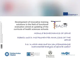 Biomechanical Analysis of Spine: Clinical Applications & Benefits