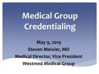 Credentialing Challenges and Solutions in Medical Groups