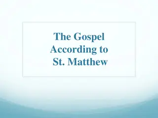 The Gospel According to St. Matthew - Author, Writing, and Preaching