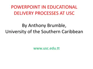PowerPoint in Educational Delivery Processes at USC