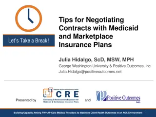 Negotiating Medicaid and Insurance Contracts