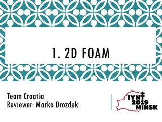 Investigating the Evolution of 2D Foam Structures