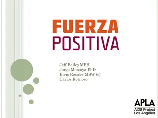 Improving Health Outcomes for HIV Positive MSM of Mexican Origin