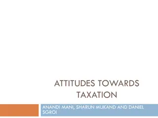 Attitudes Towards Taxation and Self-Serving Bias