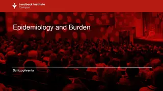 Understanding the Burden of Schizophrenia