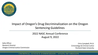 Oregon's Drug Decriminalization Impact on Sentencing Guidelines 2022