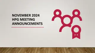 November 2024 HPG Meeting Announcements and Updates