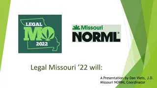 Legalize Missouri 22 Will Presentation