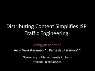Simplify ISP Traffic Engineering with Content Distribution