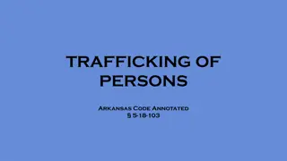 Arkansas Code Annotated: Trafficking of Persons Overview
