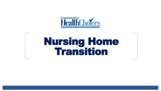 Nursing Home Transition Program Updates