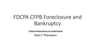 Understand Critical Interactions in FDCPA, CFPB, Foreclosure, and Bankruptcy