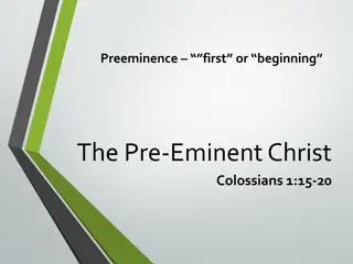 The Preeminent Christ in Colossians: Revealing His Supreme Status