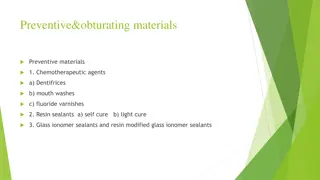 Dental Preventive Materials Overview