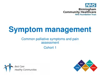 Palliative Care Symptoms and Pain Management