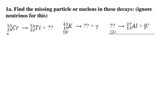 Nuclear Decay Analysis and Equations
