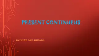 Grammar Tips and Differences in Present Tenses