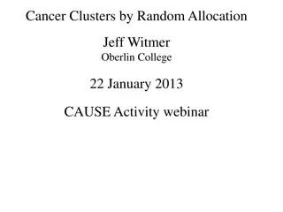 Understanding Cancer Clusters via Random Allocation