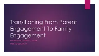 Transitioning to Family Engagement: A Holistic Approach