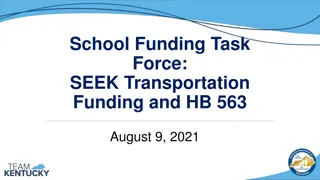 School Funding Task Force: SEEK Transportation Funding Overview
