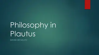 Insights on Philosophy in Plautus' Works