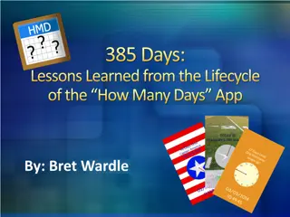 Lessons Learned from How Many Days App Lifecycle