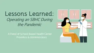 Innovative Strategies for Operating an SBHC During the Pandemic