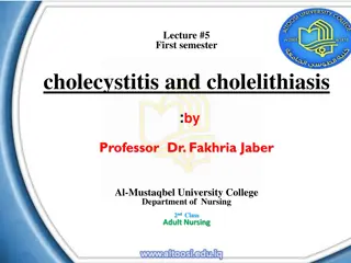 Understanding Cholecystitis and Cholelithiasis: Causes, Risk Factors, and Management