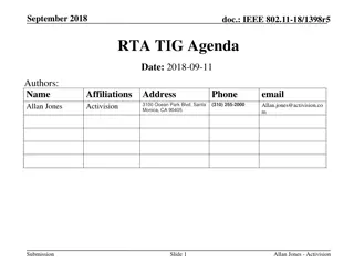 IEEE 802.11-18/1398r5 RTA TIG Agenda Overview