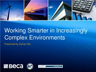 Smarter Way Challenge in Complex Environments