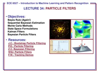 Particle Filtering in Bayesian Estimation