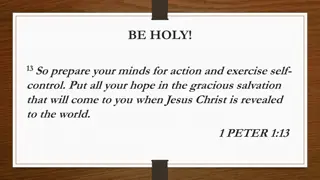 Be Holy - Prepare Your Minds for Action