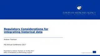 Integrating Historical Data for Regulatory Considerations