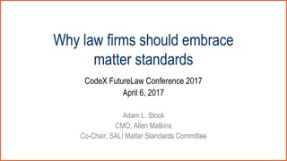 Embracing Matter Standards for Legal Efficiency