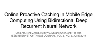 Proactive Caching with Bidirectional Neural Networks