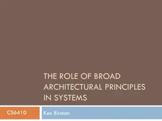 Broad Architectural Principles in Systems Design