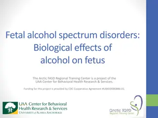 Understanding Fetal Alcohol Spectrum Disorders