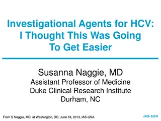 Investigational Agents for HCV: Challenges and Opportunities