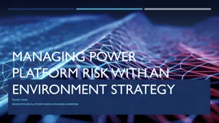 Managing Power Platform Risk with an Environment Strategy by Frank Shink, Senior Power Platform Design Engineer at Ameriprise Financial