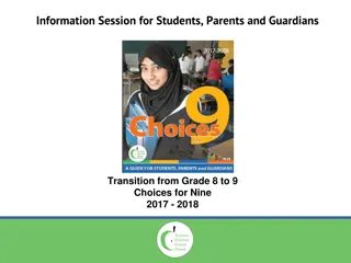 Smooth Transition from Grade 8 to High School Choices for 9