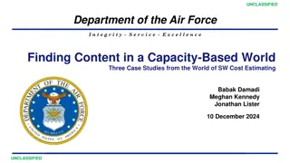 Finding Content in a Capacity-Based World: Three Case Studies