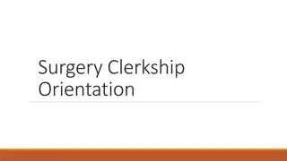 Surgery Clerkship Orientation Details