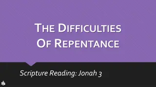 Challenges of Repentance Examined in Jonah and Luke's Gospel