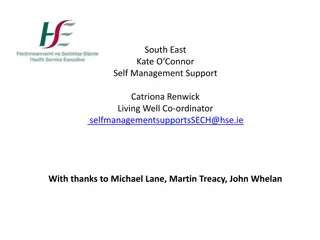 Positive Ageing Support in South East for Self Management